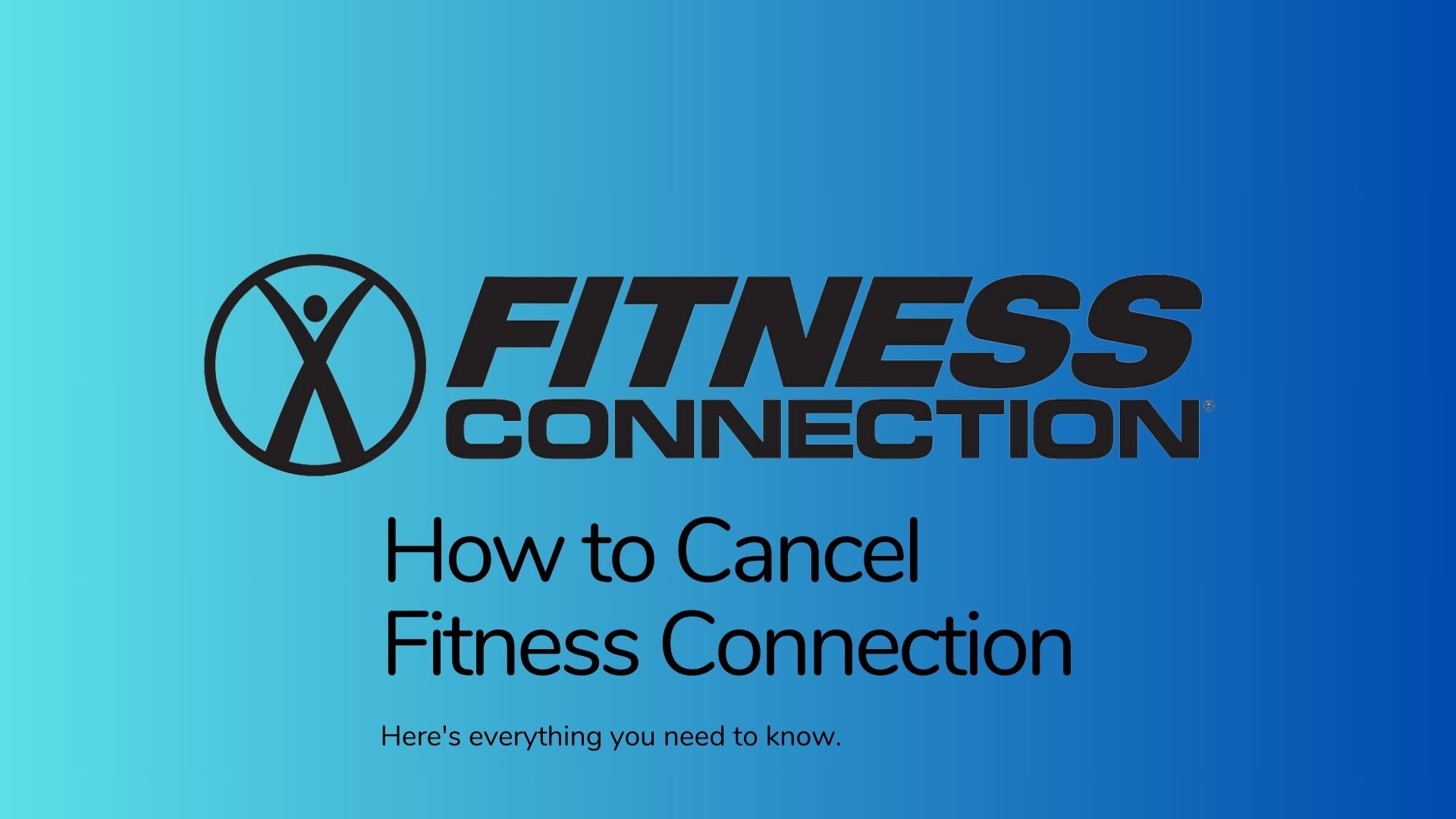 How to Cancel Fitness Connection
