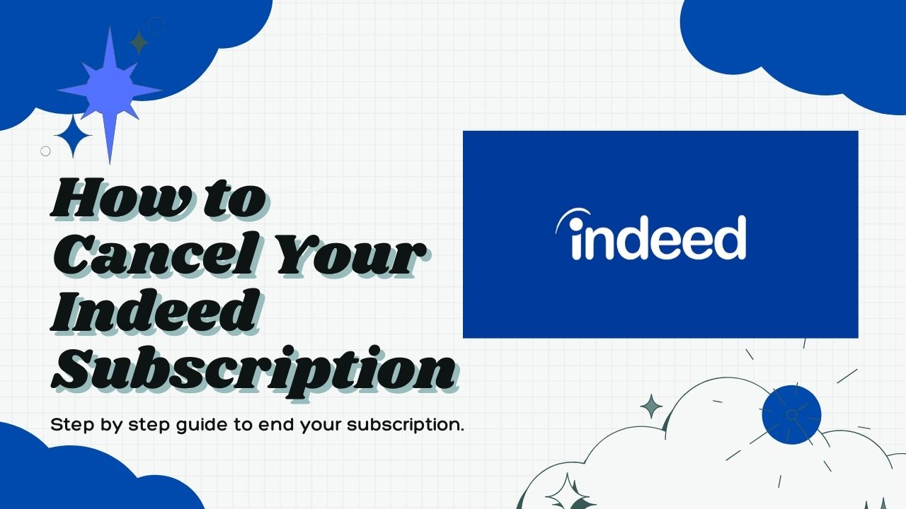 How to Cancel Your Indeed Subscription